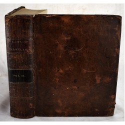 The Laws of Maryland: To which are Prefixed the Original Charter, with an English Translation, the Bill of Rights and Constitution of the State, as Originally Adopted by the Convention